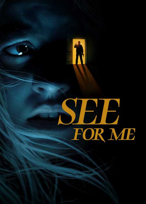 ดูหนังใหม่ See for Me (2022) เต็มเรื่อง มาสเตอร์ HD ซับไทย