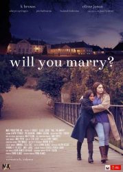 Will You Marry? (2021) แต่งกันไหม