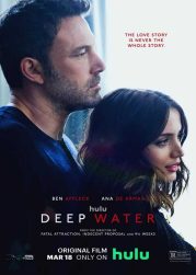 Deep Water (2022) ชู้ร้อนซ่อนลึก