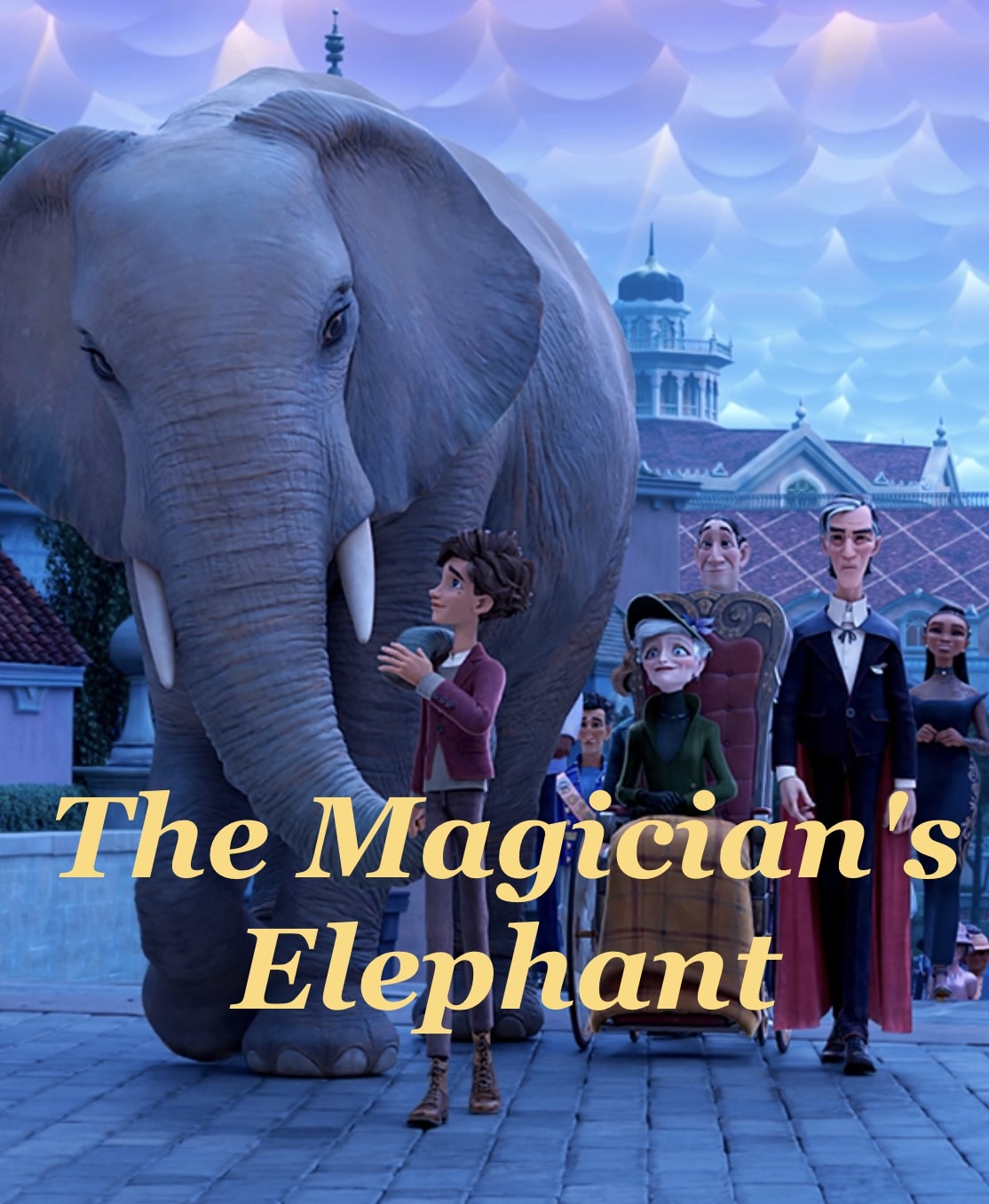 The Magician’s Elephant (2023) มนตร์คาถากับช้างวิเศษ