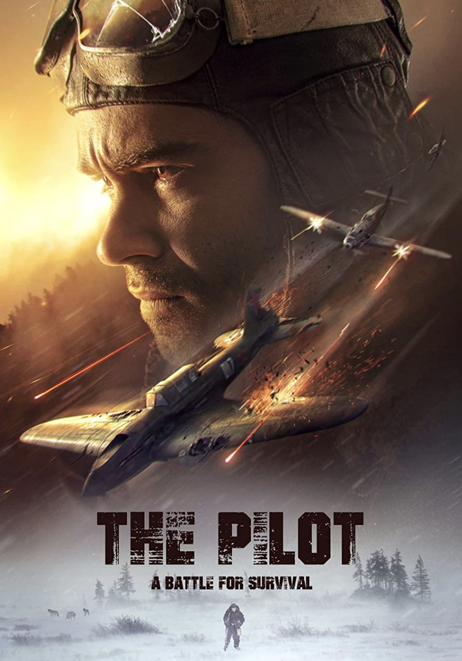 The Pilot. A Battle for Survival (2021) นักบินอึดฝ่าแดนทมิฬ