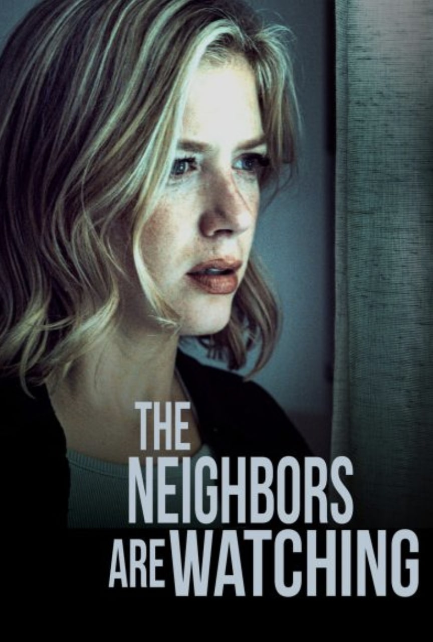 The Neighbors Are Watching (2023)