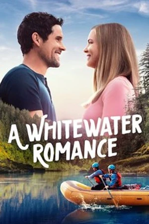 A Whitewater Romance (2024)