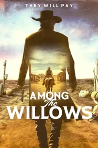 Among the Willows (2024)