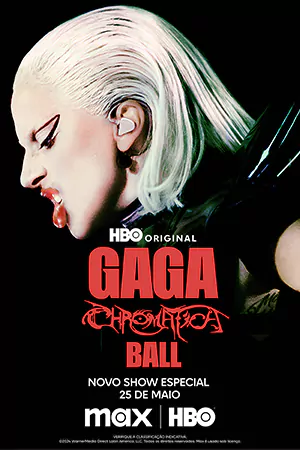 Gaga Chromatica Ball (2024) เลดี้ กาก้า: โครมาติกา บอล คอนเสิร์ต สเปเชียล