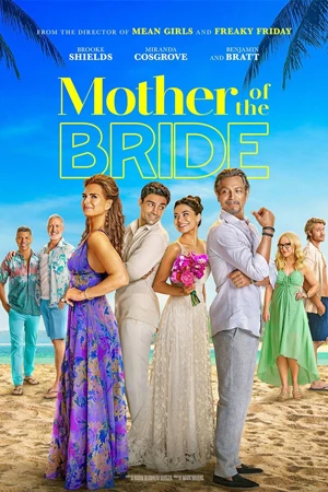 Mother of the Bride (2024) แม่เจ้าสาว