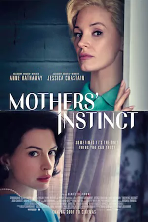 Mothers' Instinct (2024) สันดานแม่