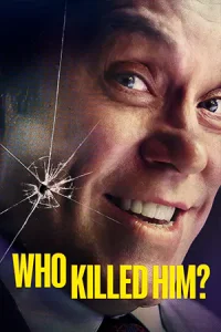 Who Killed Him? (2024) ใครฆ่าเขา