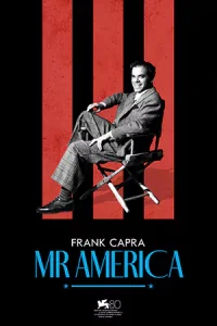 Frank Capra: Mr. America (2023) แฟรงก์ คาปรา สุภาพบุรุษอเมริกา