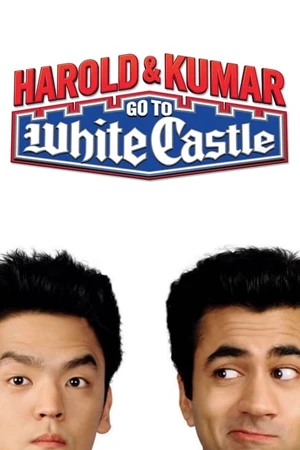 Harold and Kumar Go to White Castle (2004) ฮาโรลด์กับคูมา คู่บ้าฮาป่วน