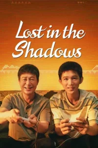 Lost in the Shadows เด็กชายผู้ไม่เห็นเงา (2024)