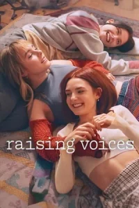 Raising Voices (2024) เปล่งเสียงให้ดังก้อง