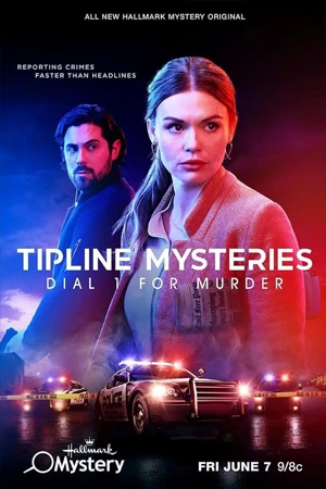 Tipline Mysteries: Dial 1 for Murder (2024)