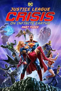 Justice League: Crisis on Infinite Earths, Part Three (2024)