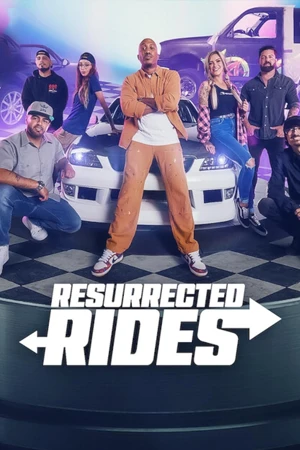 Resurrected Rides (2024) แต่งใหม่ให้รถเฟี้ยว