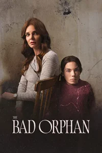 The Bad Orphan (2024)