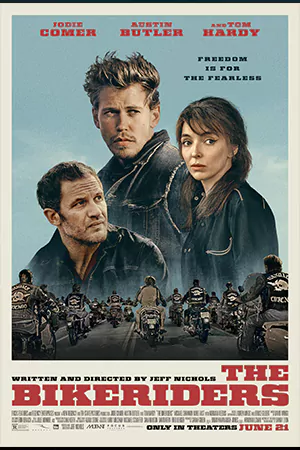 The Bikeriders (2024) เดอะ ไบค์ไรเดอร์ส