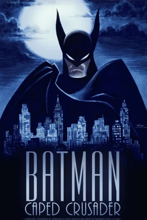 Batman: Caped Crusader (2024) แบทแมน อัศวินรัตติกาล