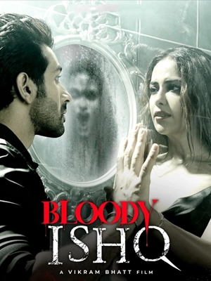 Bloody Ishq (2024)