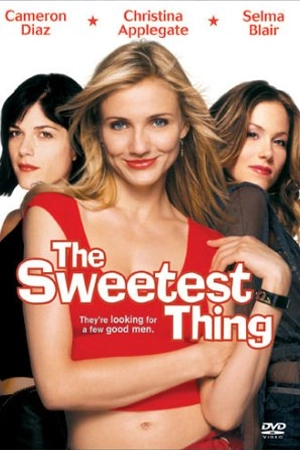 The Sweetest Thing (2002) ยุ่งนัก…จะสวีทใครสักคน