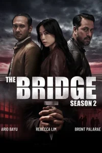 The Bridge Season 2 (2024) ข้ามเส้นตาย ซีซั่น 2