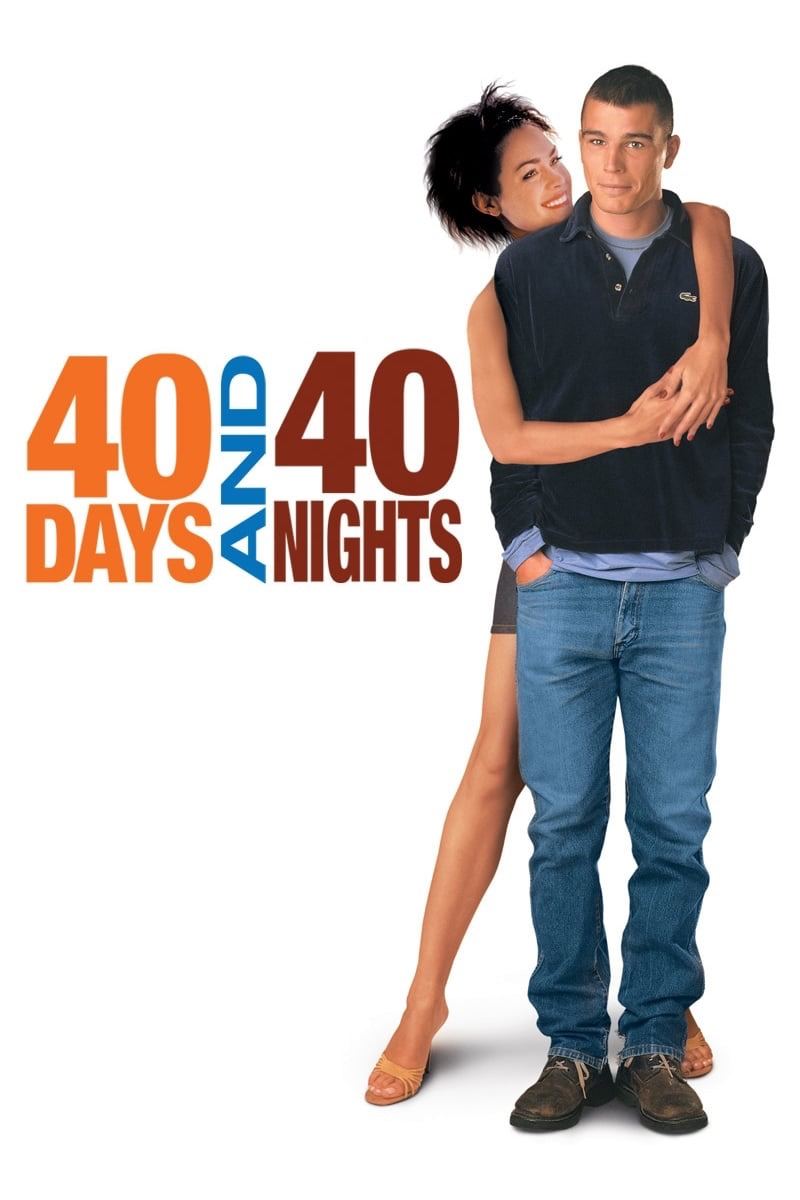 40 Days and 40 Nights (2002) 40 วัน อั้นแอ้ม ไม่อั้นรัก