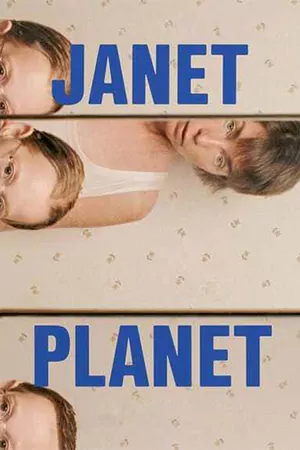 Janet Planet (2024) รักเธอเท่าจักรวาล