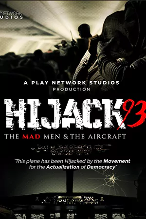 Hijack ’93 (2024) ไฮแจ็ค 93