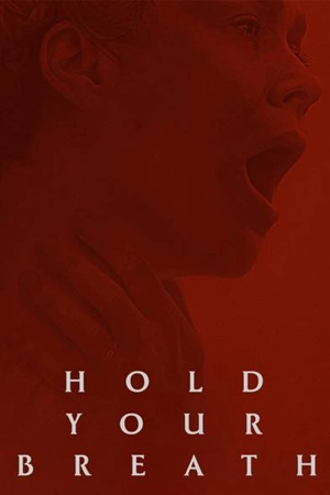 Hold Your Breath (2024)