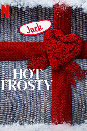 Hot Frosty (2024) ฟรอสตี้สุดฮอต