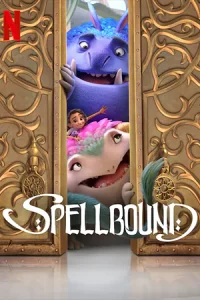 Spellbound (2024) ผจญภัยแดนต้องสาป