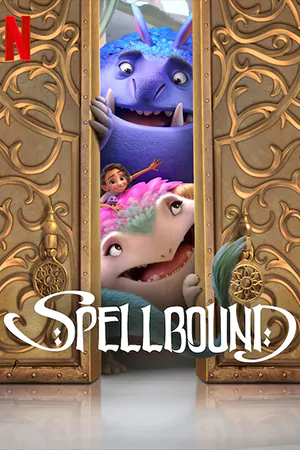 Spellbound (2024) ผจญภัยแดนต้องสาป